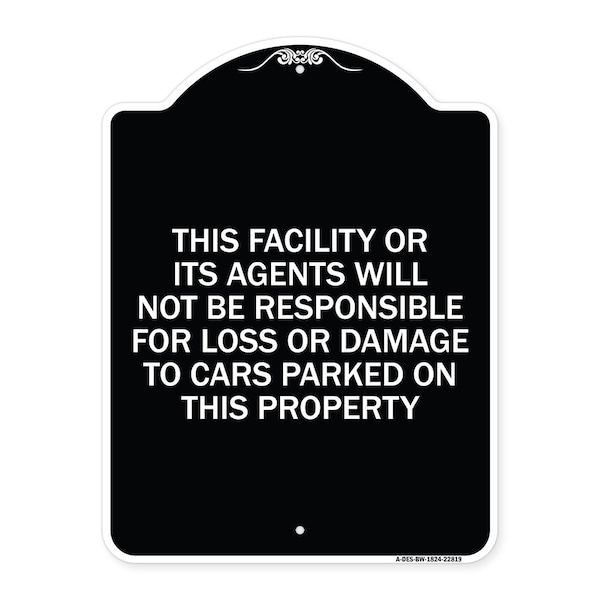 This Facility or Its Agents Will Not Be Responsible for Loss or Damage to Cars Parked, BW-1824-22819